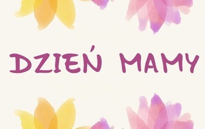 Zdjęcie do Dzień Matki w Sarzynie i Jelnej