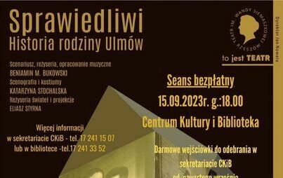 Zdjęcie do Spektakl &quot;Sprawiedliwi&quot;. Historia rodziny Ulm&oacute;w&quot;