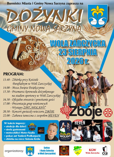 Plakat informacyjny wydarzenia "Dożynki Gminy Nowa Sarzyna", kt&oacute;re odbędą się 23 sierpnia 2026 r. w Woli Zarczyckiej. Na plakacie widnieje chleb dożynkowy, kłosy zb&oacute;ż, herb gminy, zdjęcie kapeli g&oacute;ralskiej Zb&oacute;je oraz zespołu HEVEN i małego chłopca (Antosi