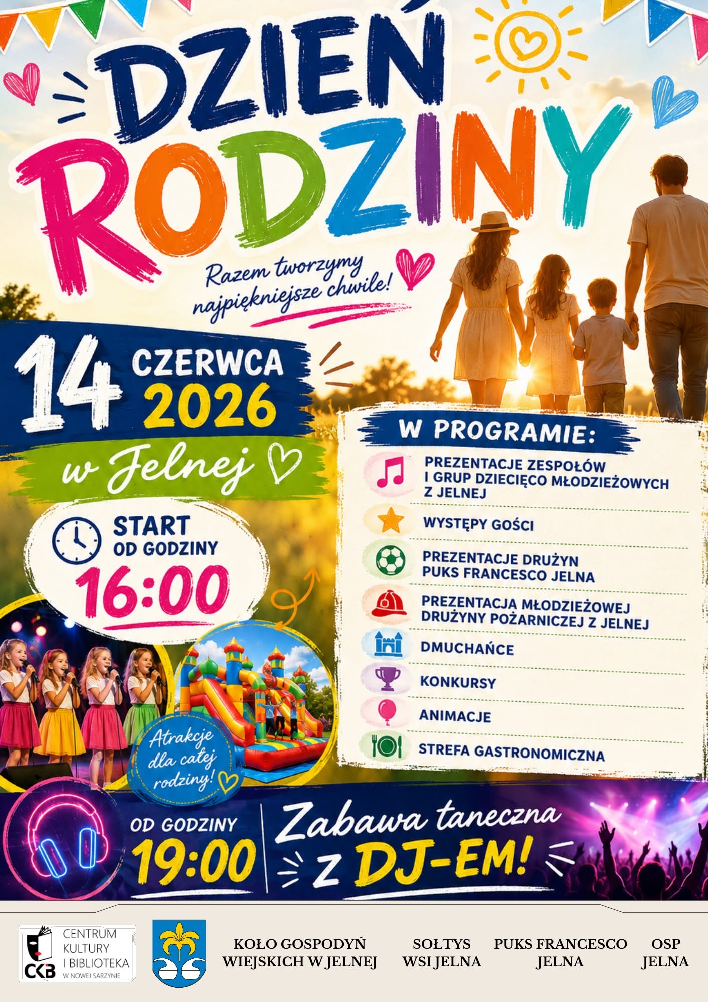 Plakat informujący o&nbsp;imprezie &bdquo;Dzień Rodziny w&nbsp;Jelnej&rdquo;, kt&oacute;ra odbędzie się 14 czerwca 2026 roku od godziny 16:00. Na kolorowym plenerowym tle widoczne są sylwetki rodziny, spis atrakcji programu oraz&nbsp;zapowiedź zabawy tanecznej z&nbsp;DJ-em od godziny 19:00.