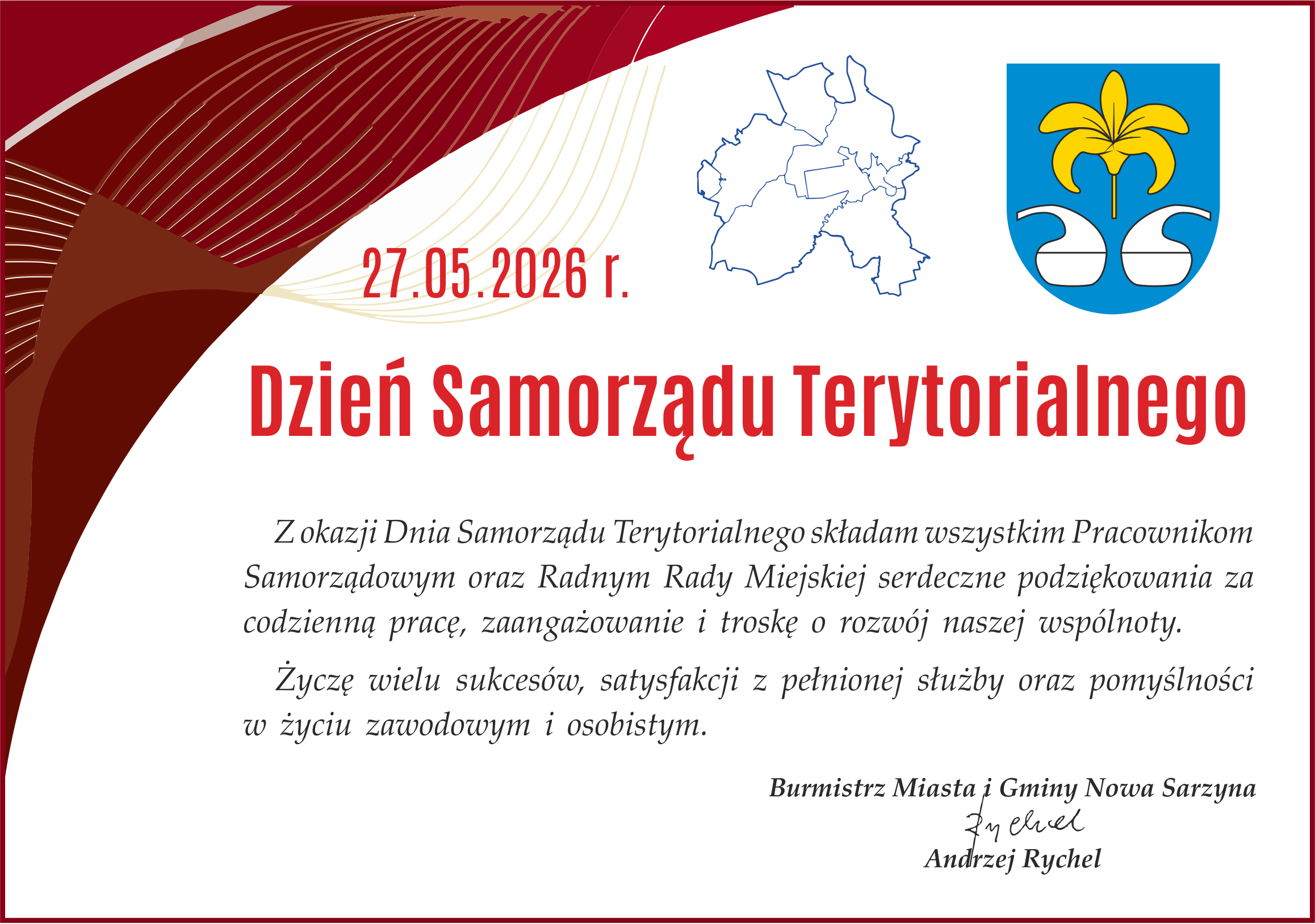 Grafika okolicznościowa z&nbsp;okazji Dnia Samorządu Terytorialnego, datowana na&nbsp;27 maja 2026 roku. Zawiera życzenia i&nbsp;podziękowania dla pracownik&oacute;w samorządowych oraz&nbsp;radnych od Burmistrza Miasta i&nbsp;Gminy Nowa Sarzyna, Andrzeja Rychla. Na grafice widnieje herb oraz&nbsp;kontur mapy gminy.