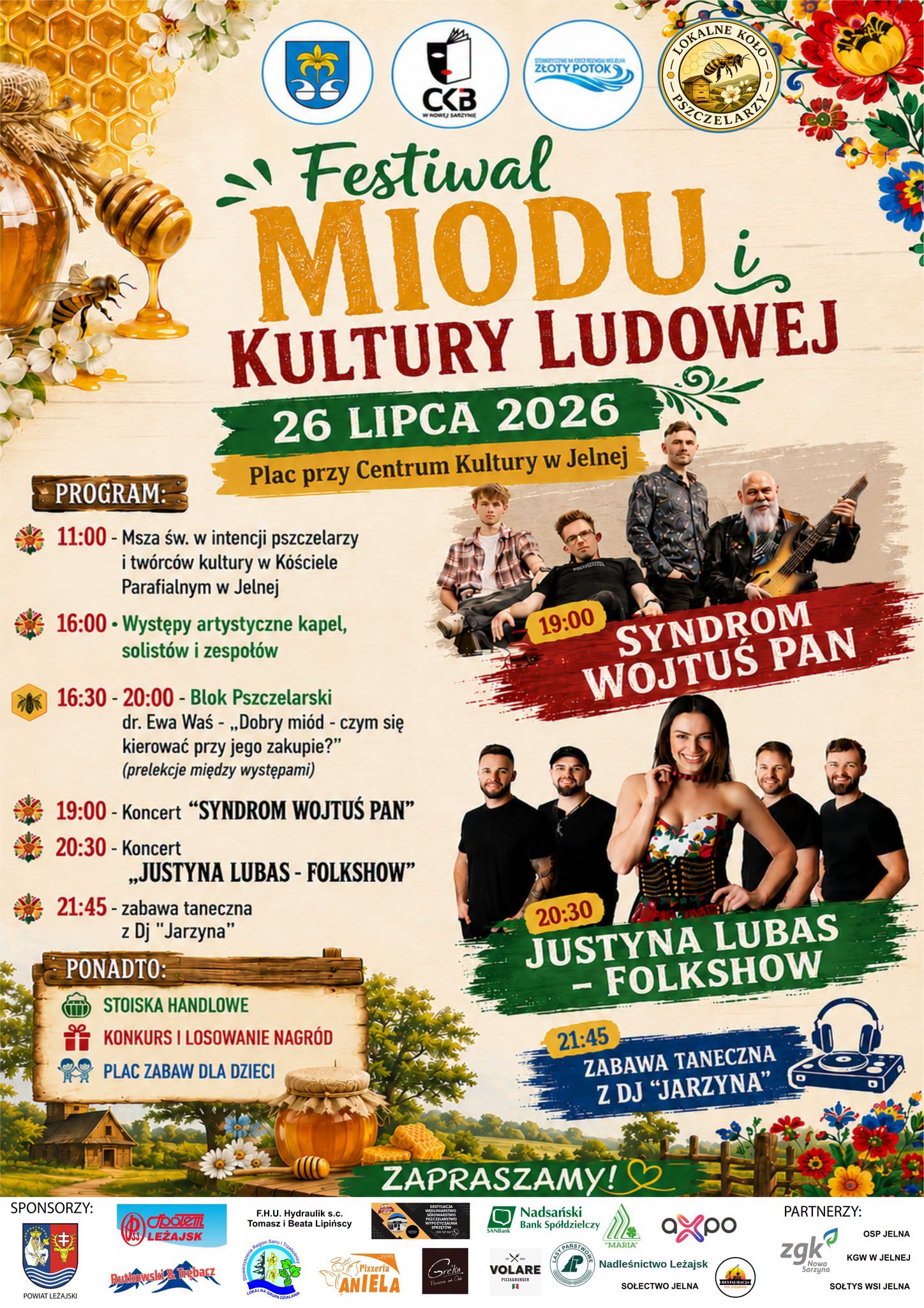 Plakat zapraszający na&nbsp;Festiwal Miodu i&nbsp;Kultury Ludowej, kt&oacute;ry odbędzie się 26 lipca 2026 roku na&nbsp;placu przy Centrum Kultury w&nbsp;Jelnej. Na plakacie widnieją zdjęcia wykonawc&oacute;w (Syndrom Wojtuś Pan oraz&nbsp;Justyna Lubas - Folkshow), motywy ludowe i&nbsp;pszczelarskie oraz&nbsp;szczeg&oacute;łowy program wydarzenia od godziny 11:00 do zabawy tanecznej o&nbsp;21:45.