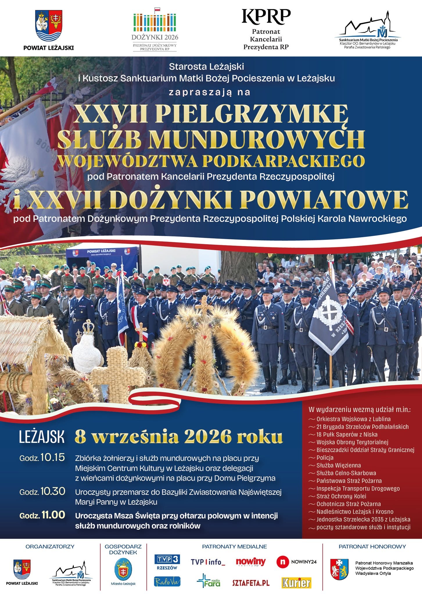 Plakat informujący o&nbsp;XXVII Pielgrzymce Służb Mundurowych Wojew&oacute;dztwa Podkarpackiego i&nbsp;XXVII Dożynkach Powiatowych w&nbsp;Leżajsku, 8 września 2026 roku. W tle widać parno-uroczysty przemarsz służb mundurowych oraz&nbsp;tradycyjne wieńce dożynkowe. Poniżej znajduje się harmonogram wydarzenia: 10:15 zbi&oacute;rka przy MCK i&nbsp;Domu Pielgrzyma, 10:30 przemarsz do Bazyliki, 11:00 Msza Święta przy ołtarzu polowym.