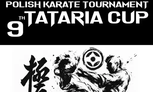Grafika to plakat zapowiadający 9. Turniej Karate Kyokushin - TATARIA CUP, który odbędzie się 7 czerwca 2025 roku w Nowej Sarzynie w Polsce. Oto szczegółowy opis plakatu:  Tytuł i numer turnieju: Na górze plakatu znajduje się napis 'POLISH KARATE TOURNAME