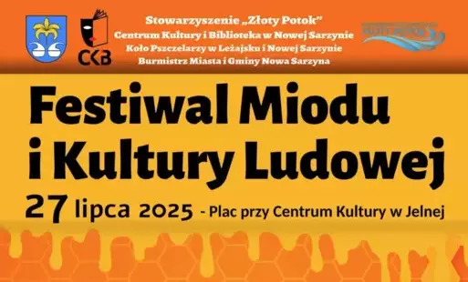 Grafika przedstawia plakat informacyjny dotyczący wydarzenia Festiwal Miodu i Kultury Ludowej, które odbędzie się 27 lipca 2025 roku na placu przy Centrum Kultury w Jelnej.  Główne elementy graficzne i informacje: Nagłówek: Wyróżniający się, duży tytuł wy