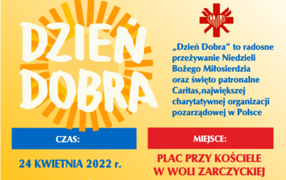 Zdjęcie do Zaproszenie na Dzień Dobra w Woli Zarczyckiej