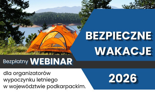 Plakat informacyjny o bezpłatnym webinarze „Bezpieczne Wakacje 2026” dla organizatorów wypoczynku letniego w województwie podkarpackim. 15 czerwca 2026 r.