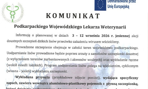 Komunikat Podkarpackiego Wojewódzkiego Lekarza Weterynarii w sprawie jesiennej akcji szczepienia lisów przeciwko wściekliźnie w dniach 3–12 września 2026 r. Na plakacie podano zasady bezpieczeństwa oraz zamieszczono zdjęcia przynęty i blistra ze szczepion