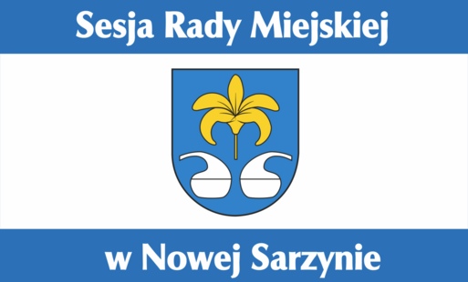 grafika przedstawia herb miasta i gminy nowa sarzyna oraz napis sesja rady miejskiej w nowej sarzynie