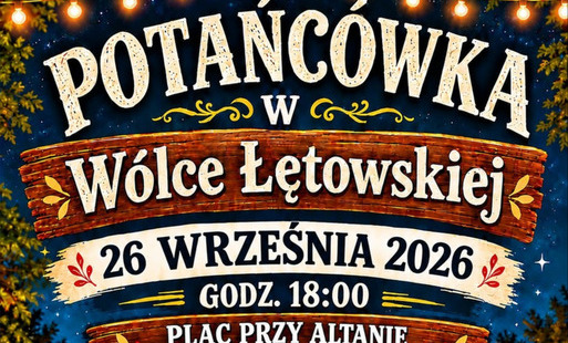 Plakat informacyjny wydarzenia „Potańcówka w Wólce Łętowskiej”, która odbędzie się 26 września 2026 r. o godz. 18:00 na placu przy altanie. Zagra zespół AMIGOS, wstęp wolny.